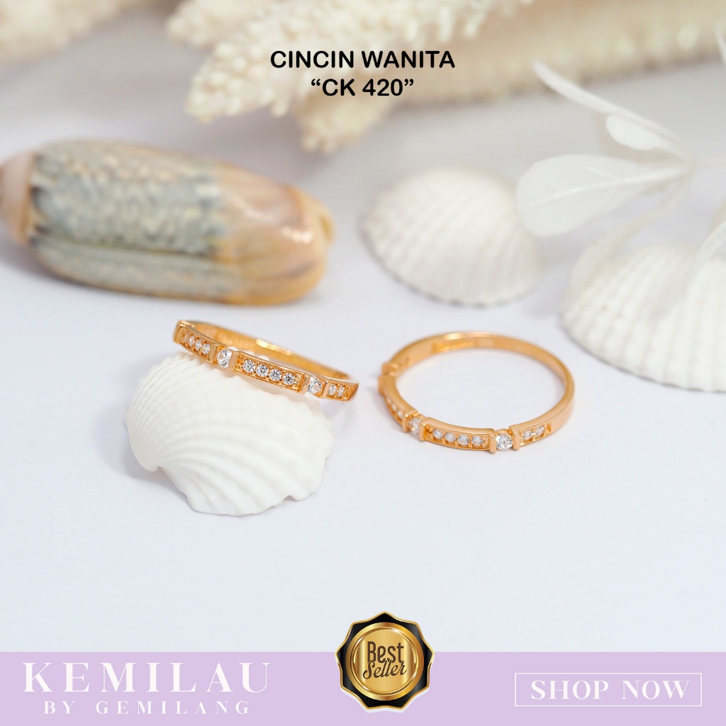 CINCIN FASHION WANITA GLAMOUR EMAS ASLI 6K DAN 16K KEMILAU FASHION CK 420