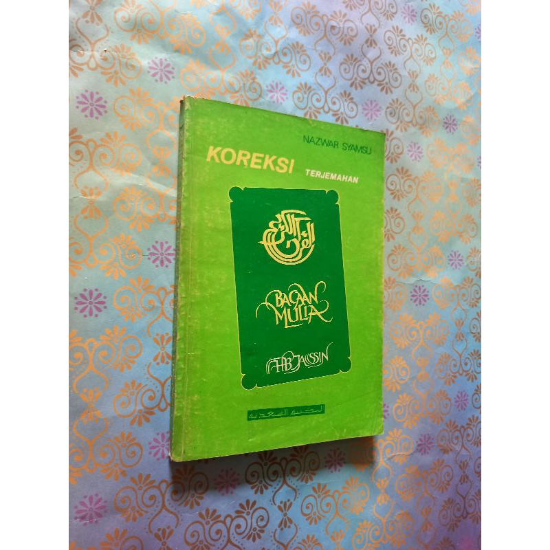 Koreksi terjemahan bacaan mulia HB Jassin - Nazwar Syamsu