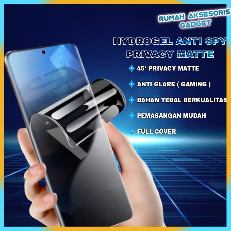 HYDROGEL ANTI GORES SPY MATTE PRIVACY INFINIX Smart 9 Hot 40 50 4G 5G Pro+ Note 40 40S 40i 50i Pelin