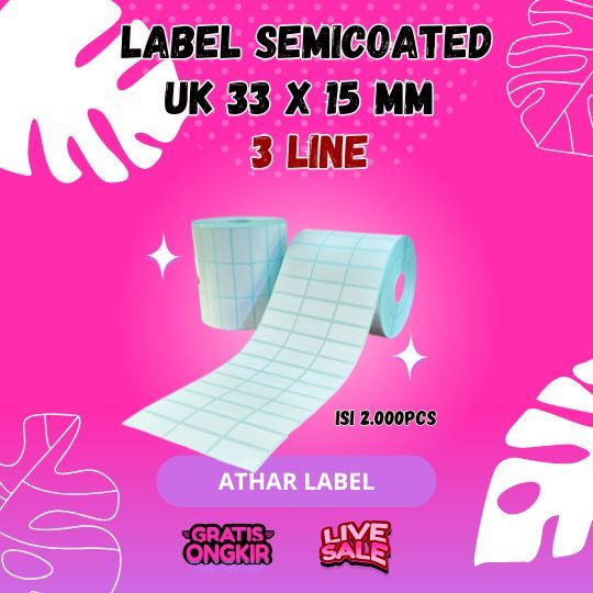 

LABEL SEMICOATED LABEL PUTIH BERSIH BARCODE LABEL UK 33 X 15 MM - SEMICOATED - GAP - 3LINE - ISI : 2.000 PCS - Blue Glassin| | SEMICOATED UK 33 X 15 MM ISI 2.OOO PCS/ ROLL 3 LINE GAP