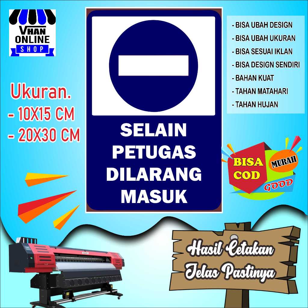 

Cetak Sticker Tempelan Dilarang Masuk Selain Petugas Biru