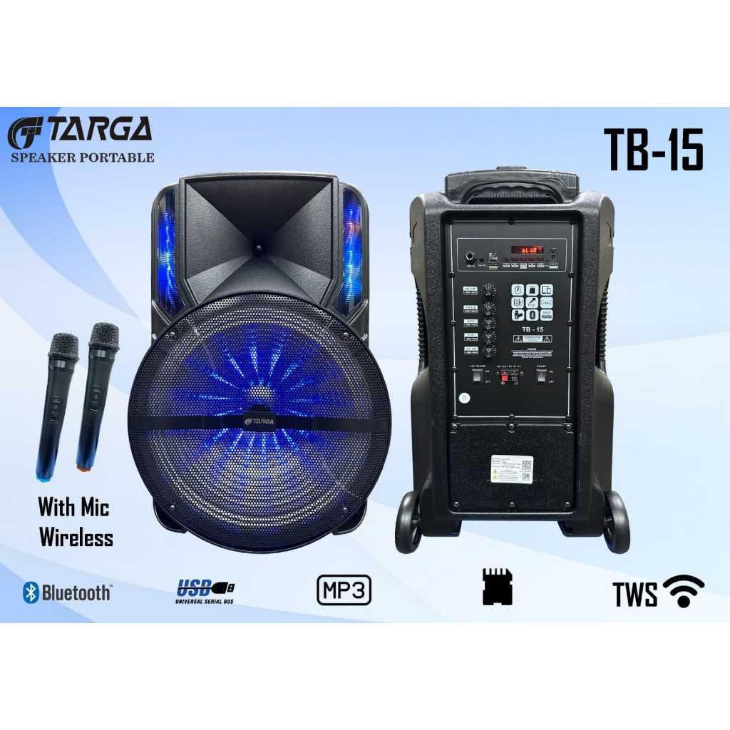 Speaker Aktif Portable Targa TB15 TB-15 TB 15 Original 15 inchi Plus 2 Mic Genggam Wireless