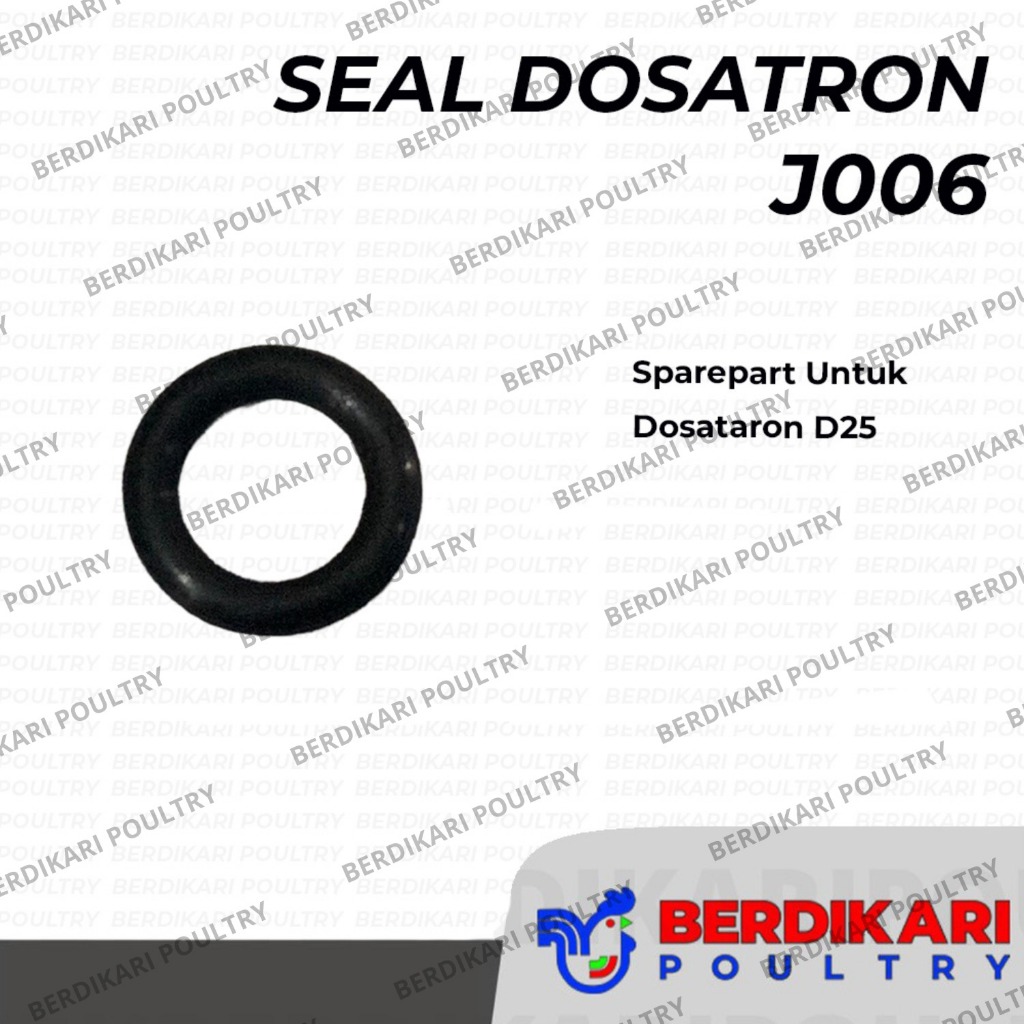 Seal J006 Dosatron / Spare Part Dosatron - Alat Ternak Kandang Ayam
