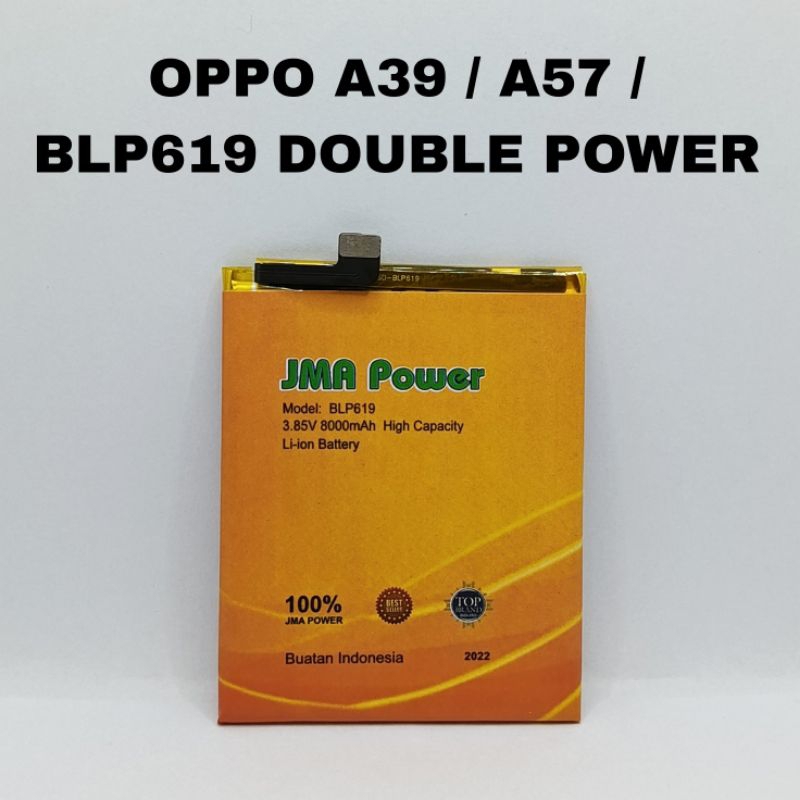 BATERAI/BATRAI/BATRE/BATTERY/ JMA POWER OPPO A39 / A57 / BLP619 DOUBLE POWER