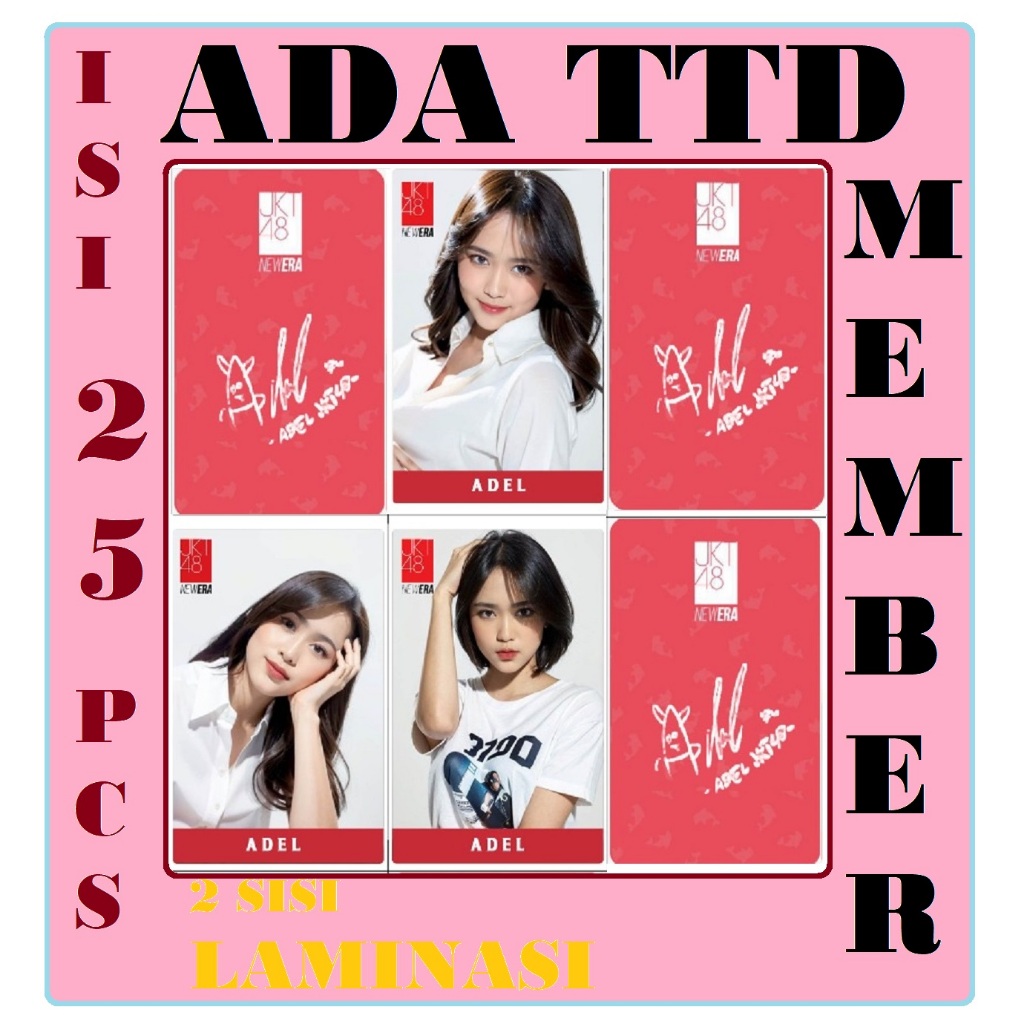 PHOTOCARD JKT48 ADEL + TTD MEMBER 100 % L0MOCARD 2 SISI LAMINASI TEBAL 310 GSM ADA 65 TEMA BARU COD