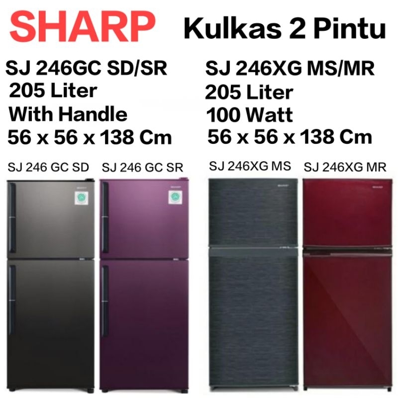 Kulkas Dua Pintu Sharp 205 Liter SJ 246GC Dan SJ 246XG