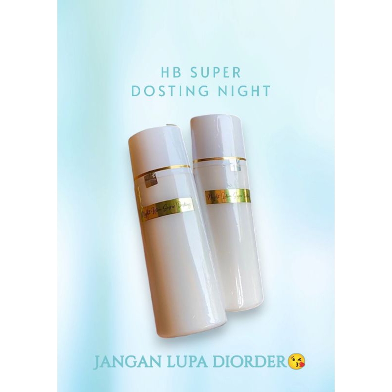 HB SUPER DOSTING NIGHT