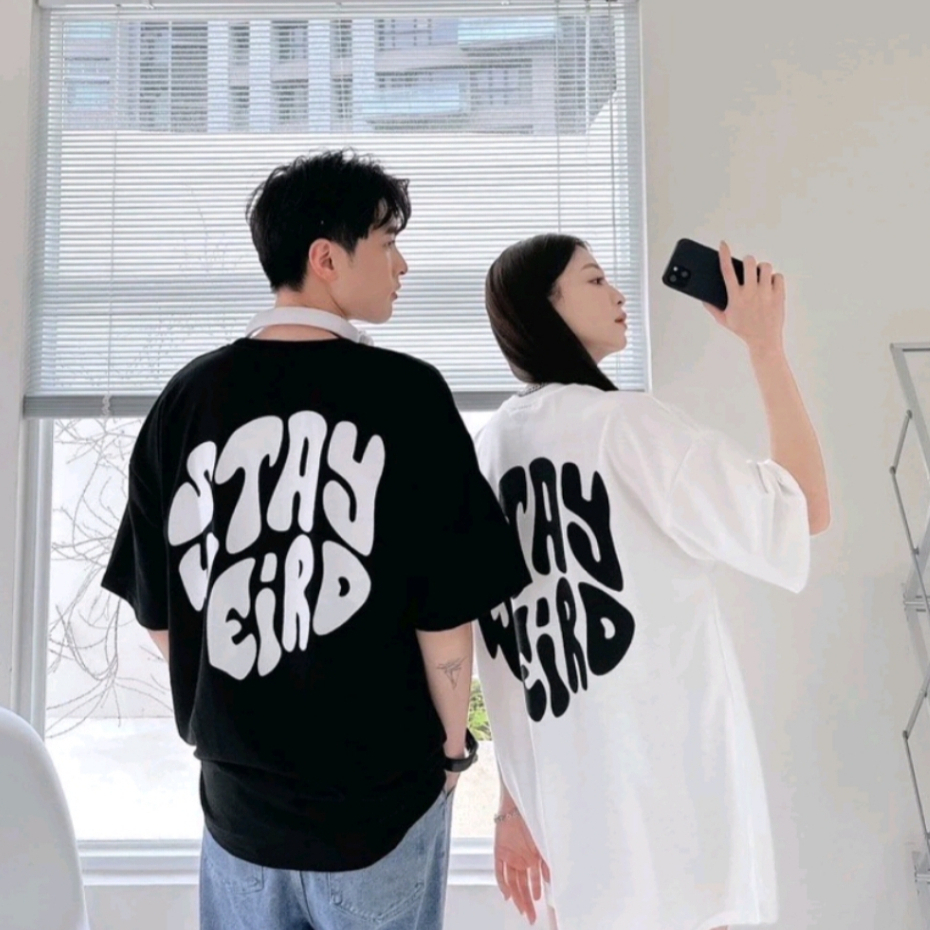 OVERSIZE KOREAN Kaos Tshirt Urban Style Korean STAY WEIRD Kaos Harajuku Regular Korean Pria Wanita O