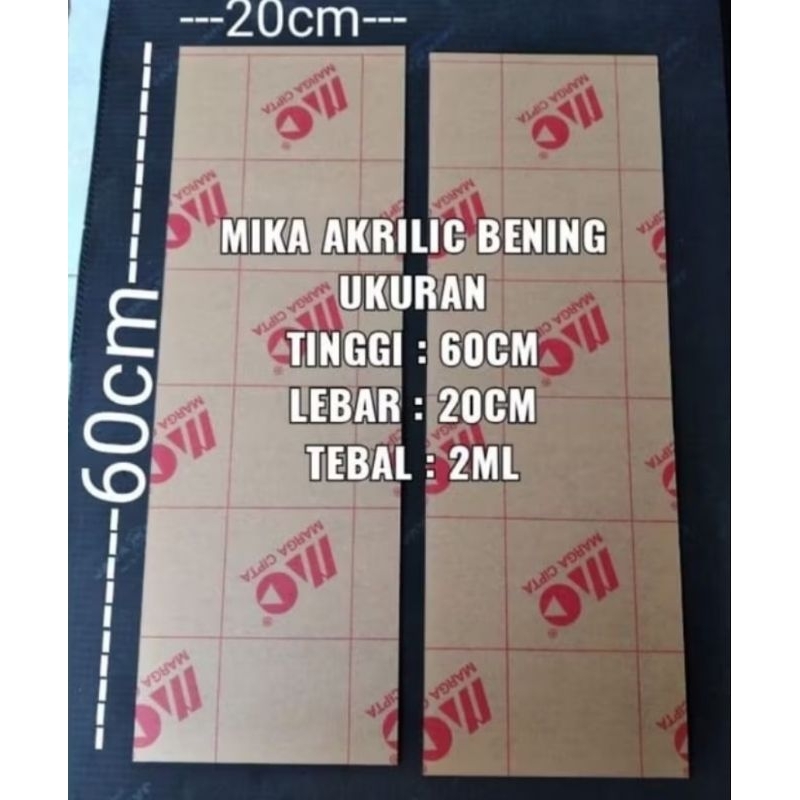

Mika Akrilik Panjang 60cm Lebar 20cm Panjang 30cm Lebar 20cm TEBAL 2mm