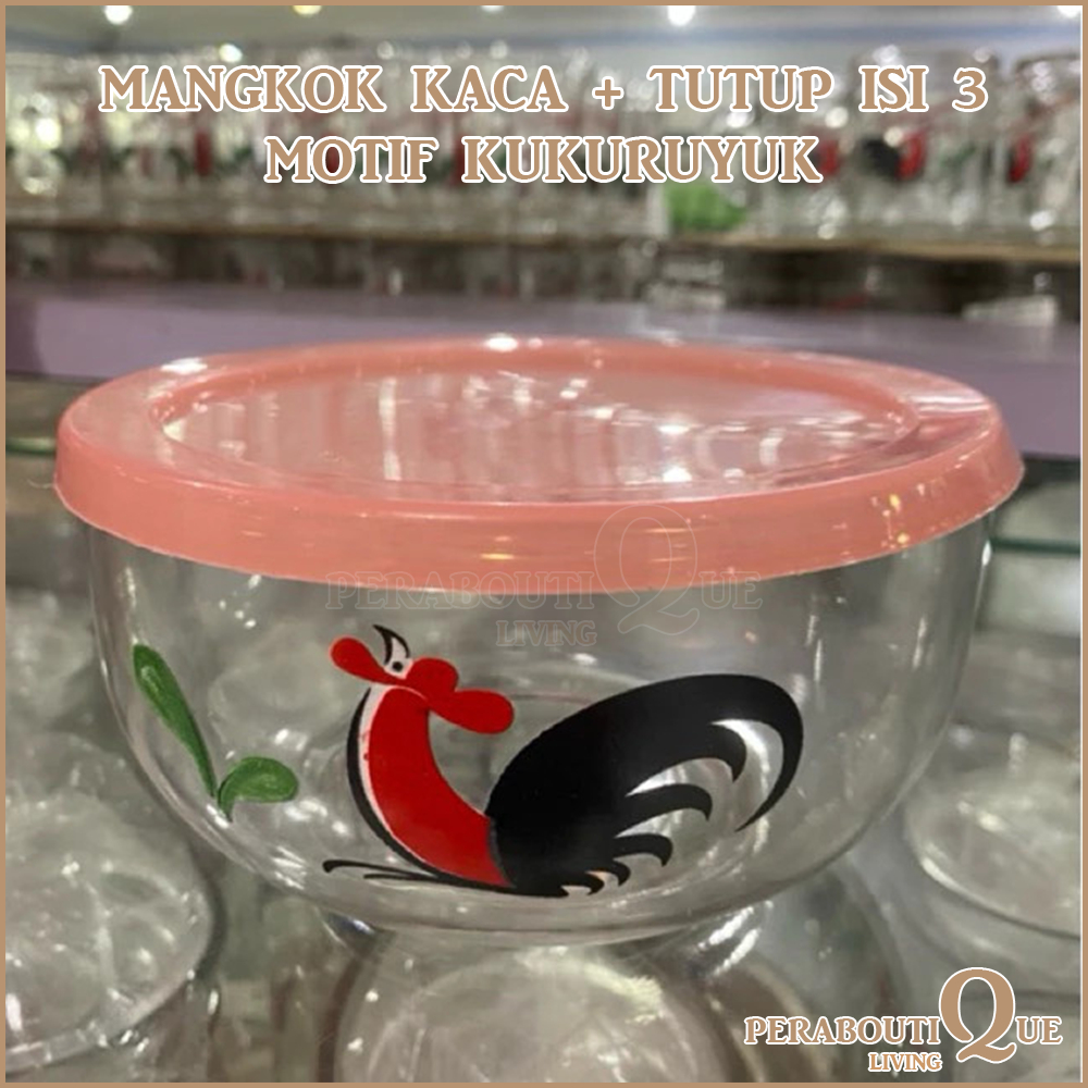 Mangkok Kaca Jumbo Kukuruyuk 3 Pcs dengan Tutup Plastik - Mangkok Kaca Ayam Jago Isi 3