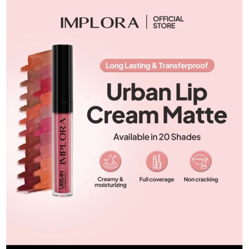 Implora Urban Lip Cream Matte - Lipstik Matte Terbaik - Lipstick, Gloss