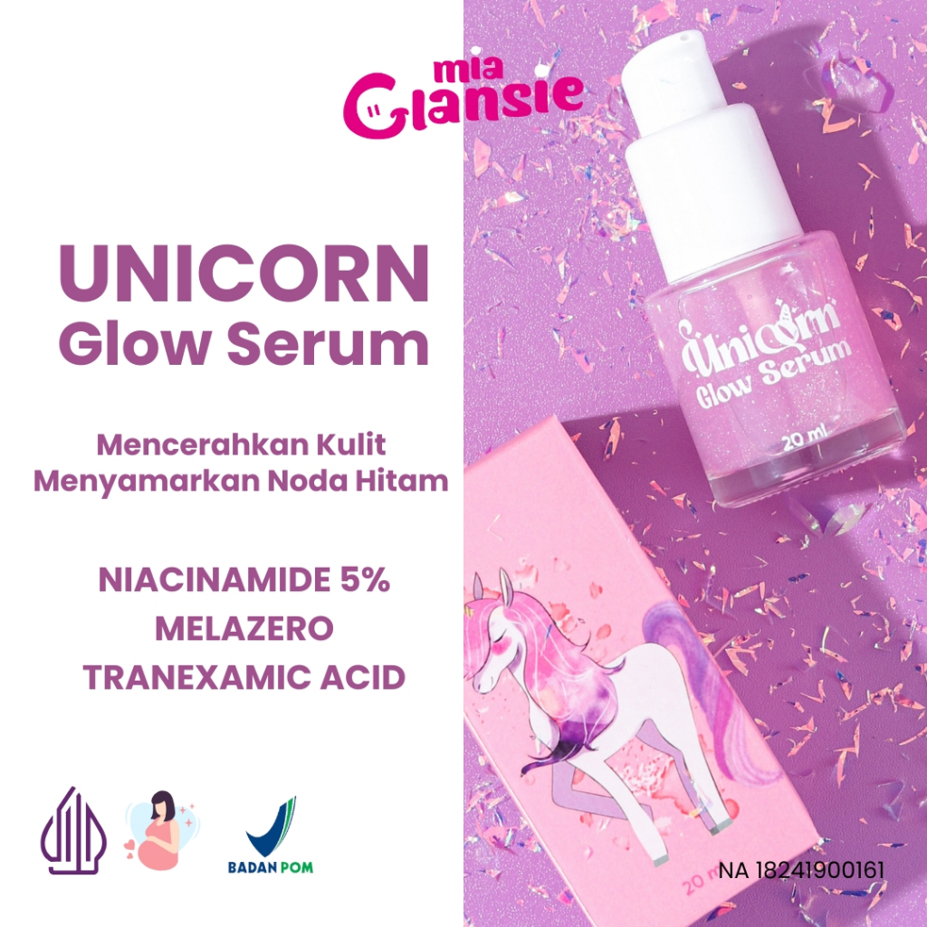 MIA GLANSIE Unicorn Glow Serum Flek Whitening BPOM