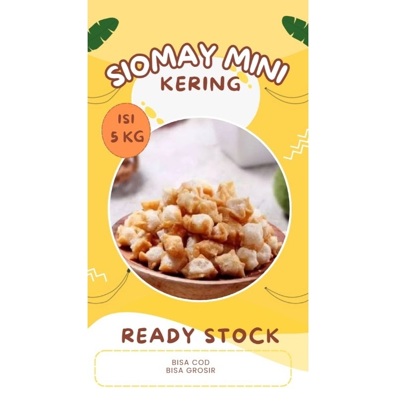 

Siomay mini kering 5 Kg /gurilem/toping baso seblak