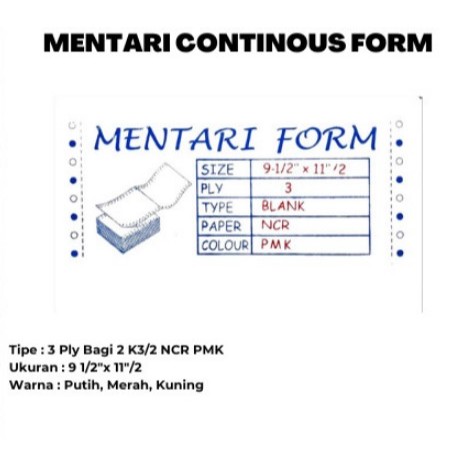 

Kertas Continuous/Continous Form K3/2, 3 Rangkap 3 Ply Bagi 2 NCR PMK