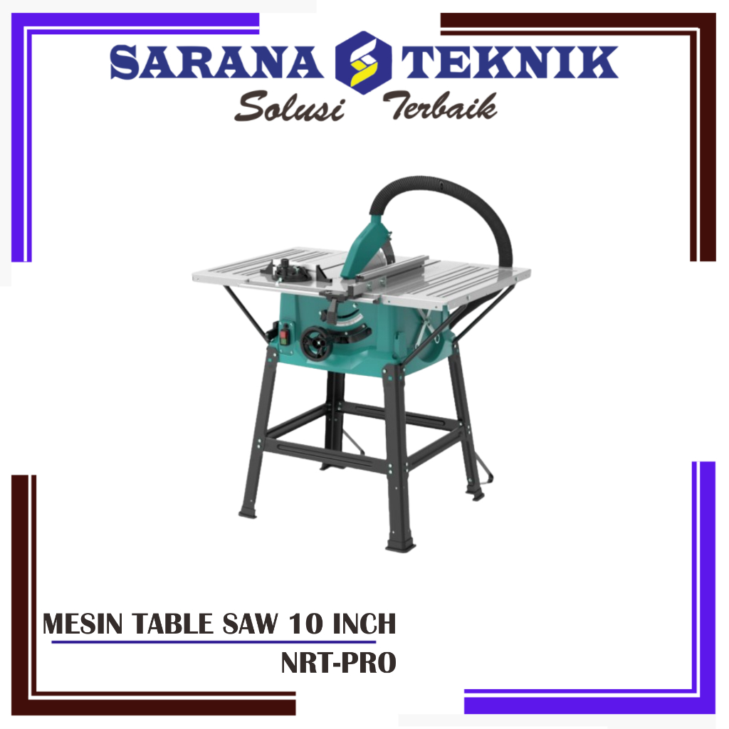 MESIN GERGAJI MEJA TABLE SAW 10 INCH NRT-PRO ORIGINAL