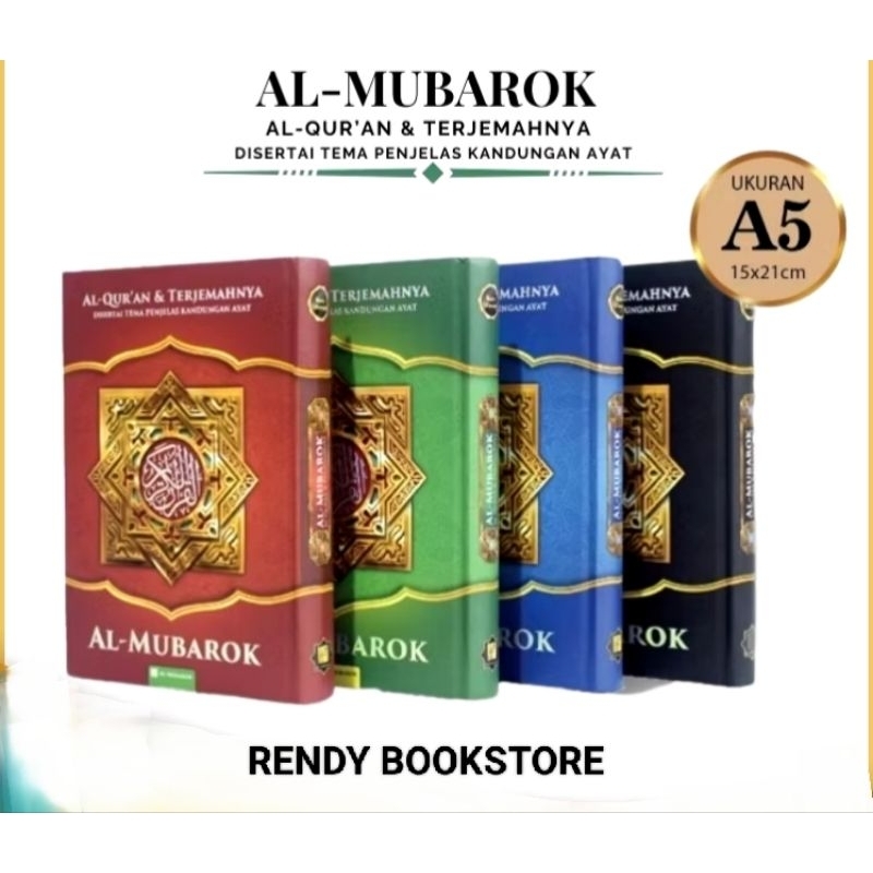 AL QURAN TERJEMAH AL MUBAROK UKURAN A5 HC PENERBIT AL MUBAROK