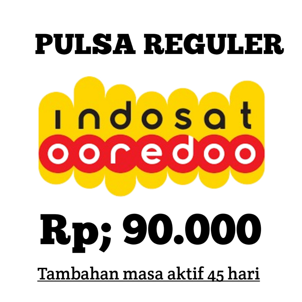 Pulsa reguler indosat 90 ribu + 45 hari