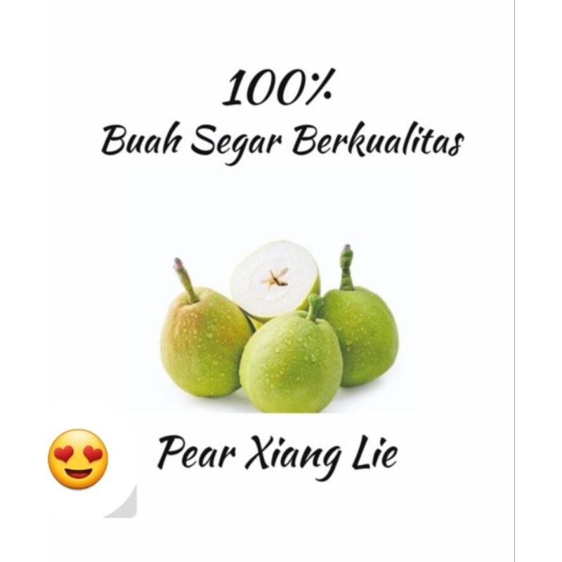 

Pear Xiang Lie Segar 1kg | Pear Xiangli RRC