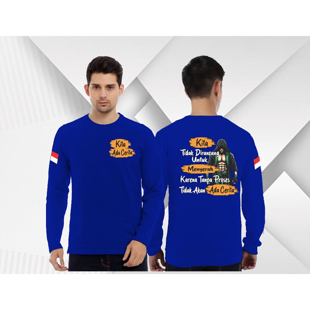 KITA ADA CERITA LENGAN PANJANG/T-SHIRT REGULAR BAJU PRIA DAN WANITA