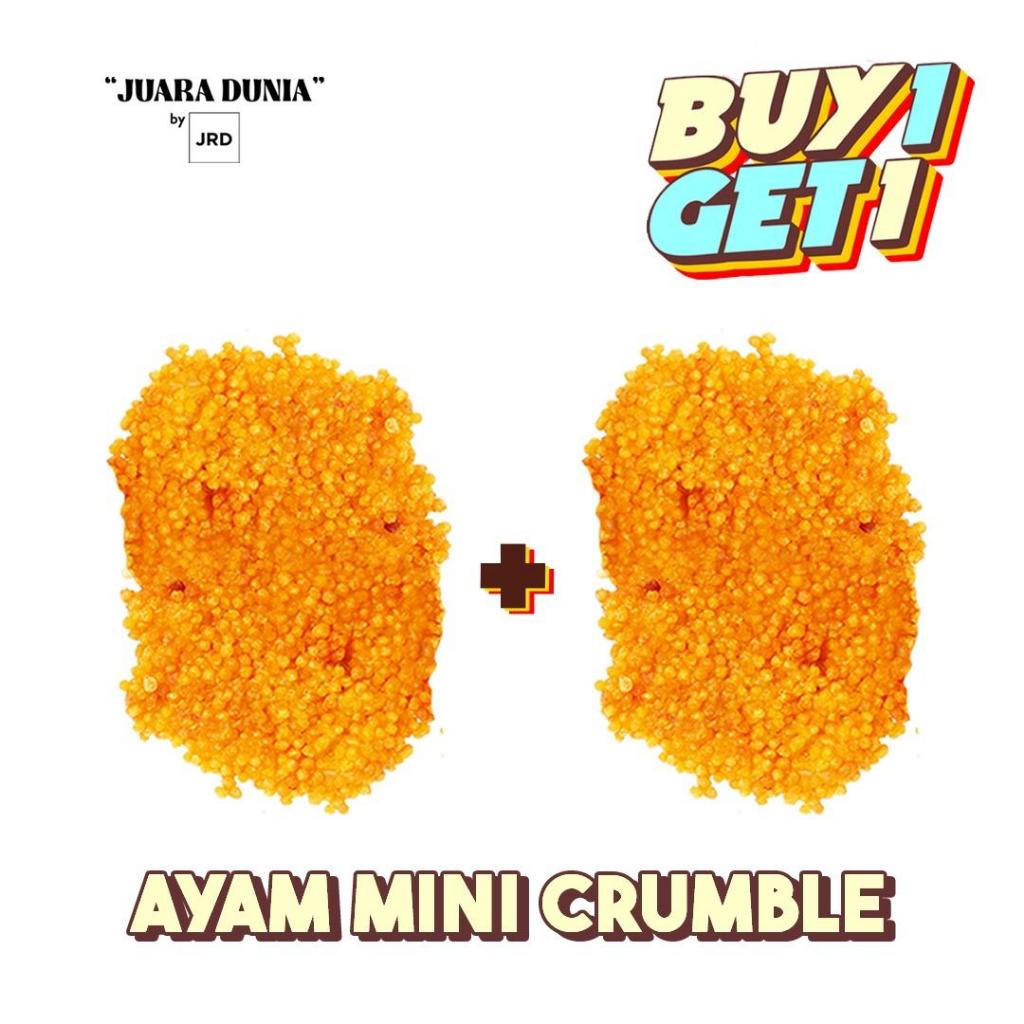 

GB 1 + 1 PCS AYAM MINI CRUMBLE