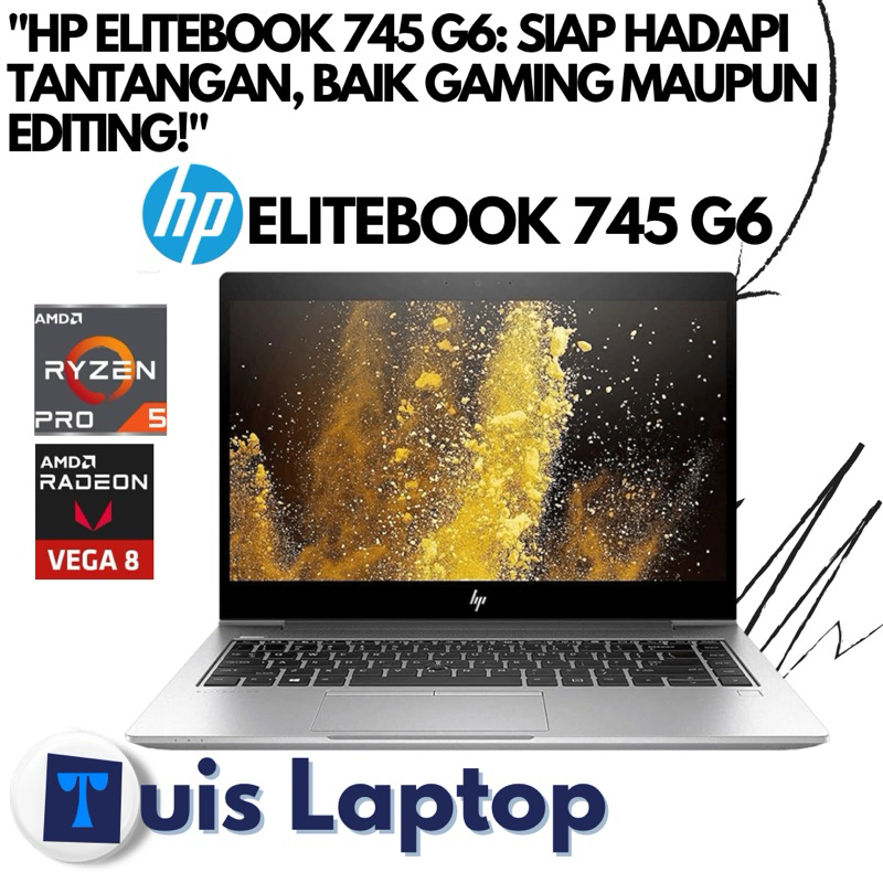 LAPTOP HP ELITEBOOK 745 G6 RYZEN 5 PRO RAM 16GB SSD 512GB ORIGINAL BERGARANSI