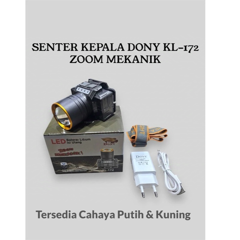 Senter Kepala Dony KL-172 Zoom Mekanik 25 watt / 100% Original Dony / Dony Zoom / Anti Air IPx6