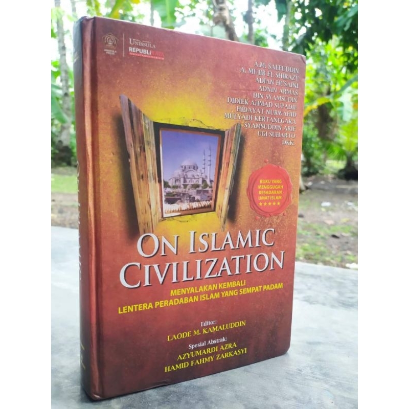 On Islamic Civilization - Hamid Fahmy Zarkasyi