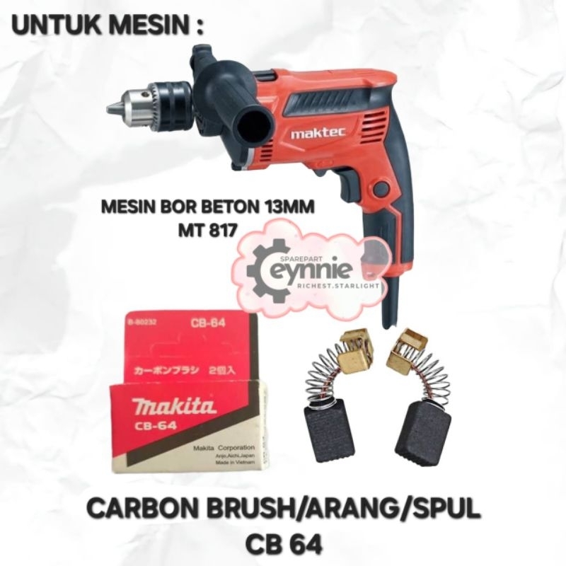 CARBON BRUSH MESIN BOR BETON 13MM MT817 MAKTEC CB 64 ARANG SPUL MESIN BOR BETON 13MM MT 817 CB64 MAK