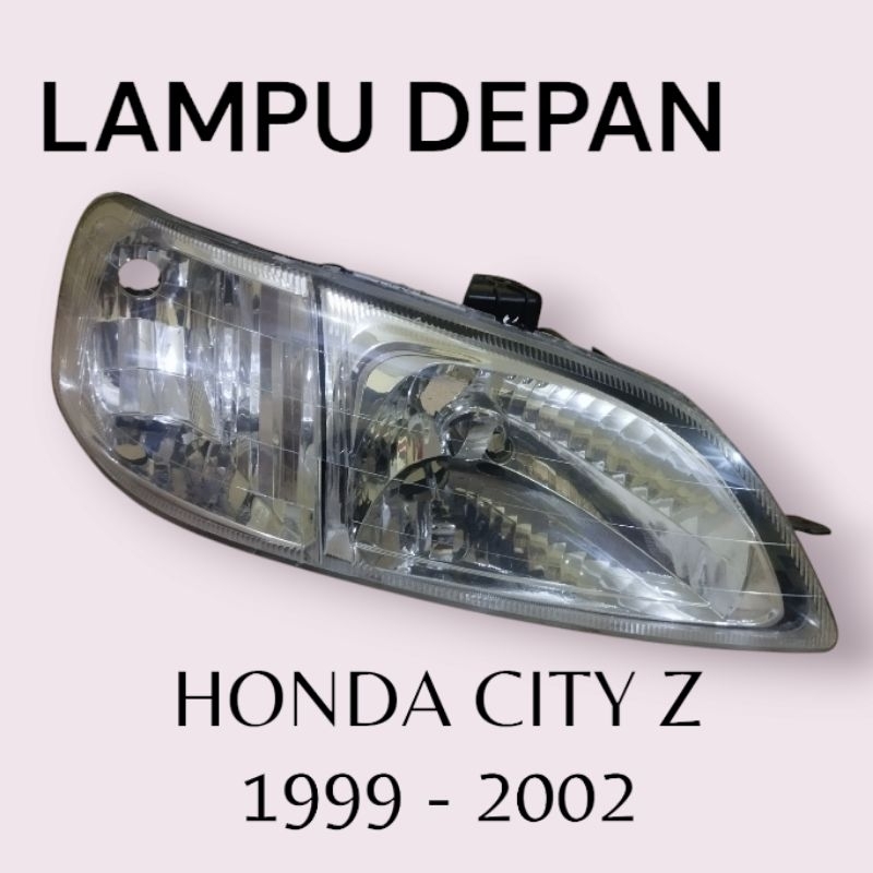 headlamp lampu lampu depan Honda city z 1999 2000 2001 2002