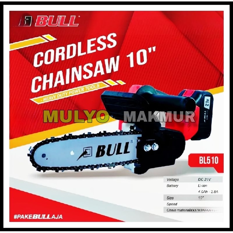 GERGAJI RANTAI BATERAI / CORDLESS CHAINSAW 10" / SENSO BATERAI 10" BULL BL510