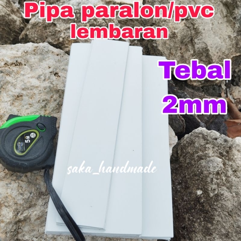 PIPA PARALON/PVC LEMBARAN TEBAL 2mm