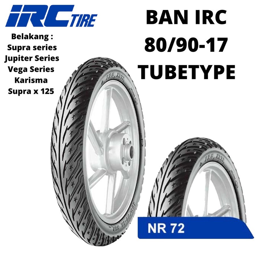 Ban Luar Irc 80/90-17 Belakang Karisma Supra X 125 Supra Fit Smash Shogun 110 125 Jupiter Z Vega R