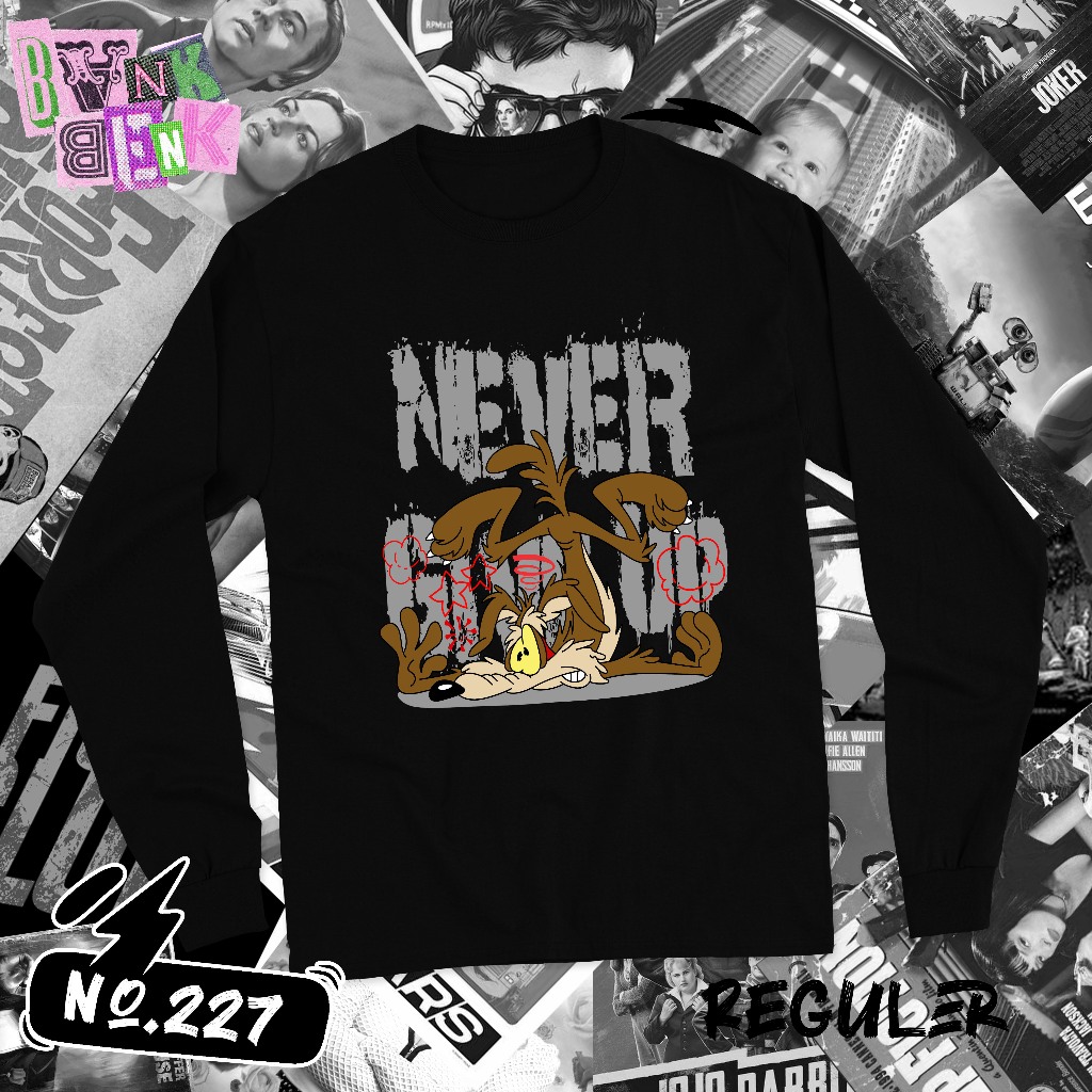 WillE.Coyote ROADRUNNER NEVER GIVE UP KAOS KARTUN KATUN