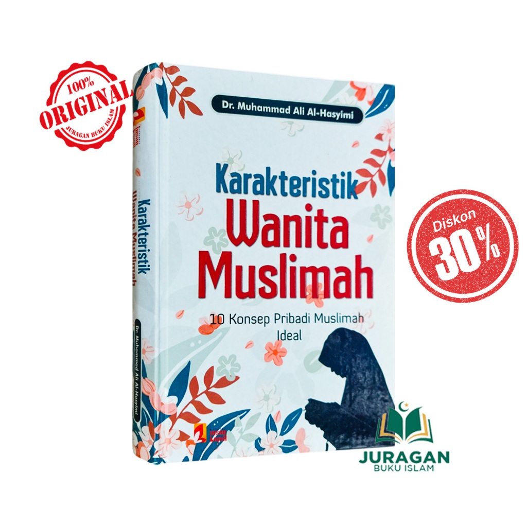 ORIGINAL BUKU Karakteristik Wanita Muslimah (10 Konsep Pribadi Muslimah Ideal) - Insan Kamil