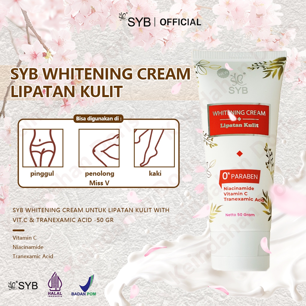 SYB WHITENING CREAM LIPATAN KULIT [Mencerahkan Ketiak & Selangkangan] *ANTI CHICKEN SKIN*