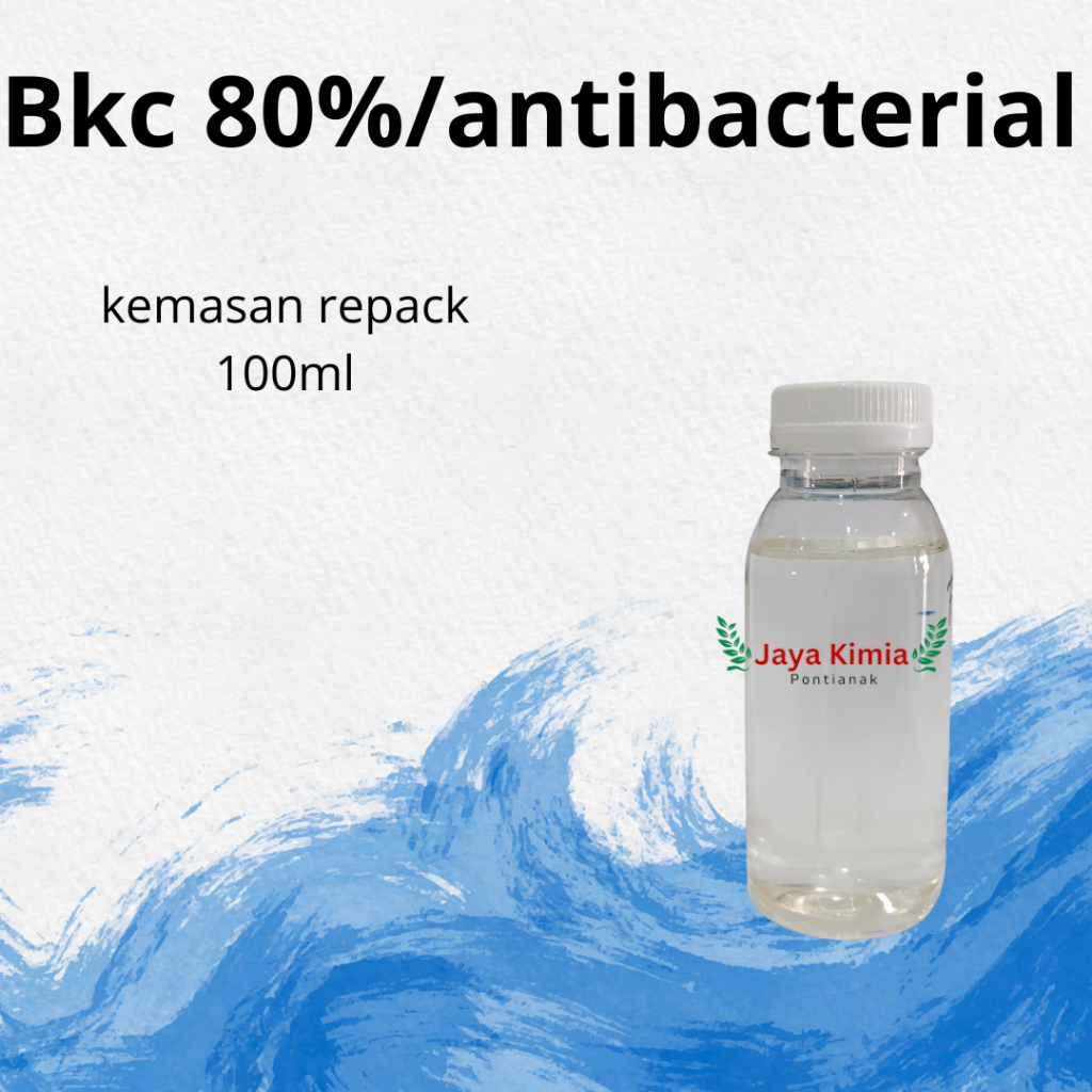 BKC  /ANTI BAKTERI /BENZALKONIUM CHLORIDE 80% 100ml