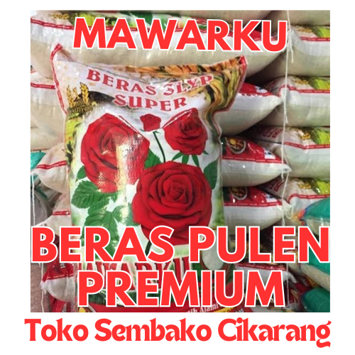 

(BISA COD) PROMOO BERAS SUPER PULEN 5 KILO MAWARKU TOKO SEMBAKO CIKARANG