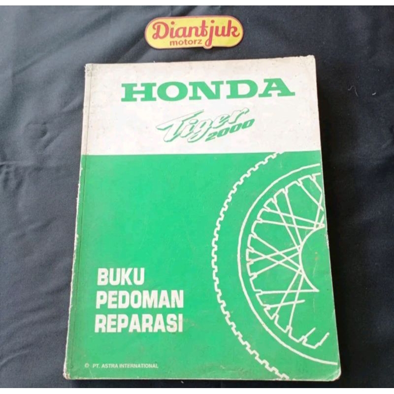 BPR Manual Book Buku Pedoman Reparasi Honda Tiger 2000 ASTRA Original Bukan Repro