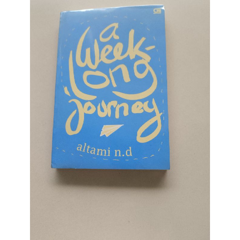 A Week-Long Journey by Altami N. D
