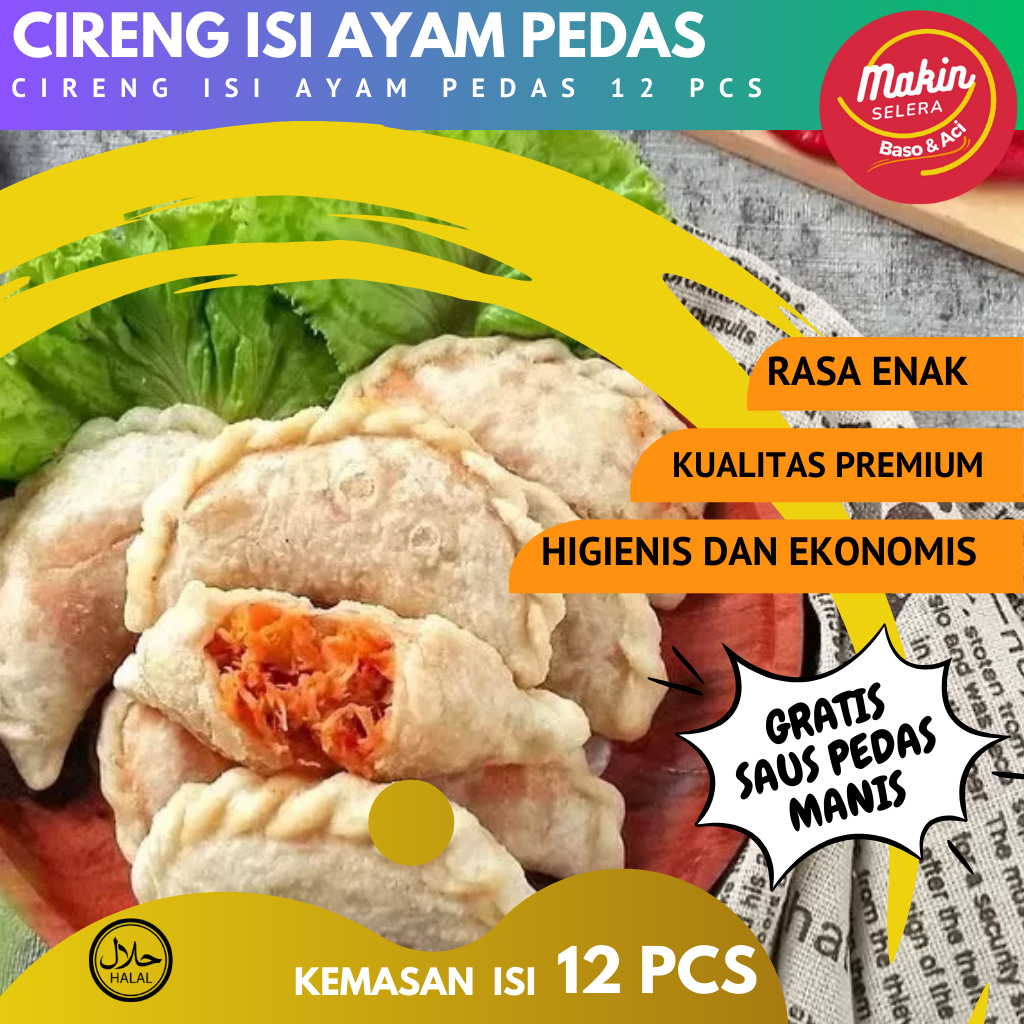 

( GRATIS SAUS PEDAS MANIS ) Cireng Isi Ayam Suwir Pedas isi 12 pcs by Makin Selera