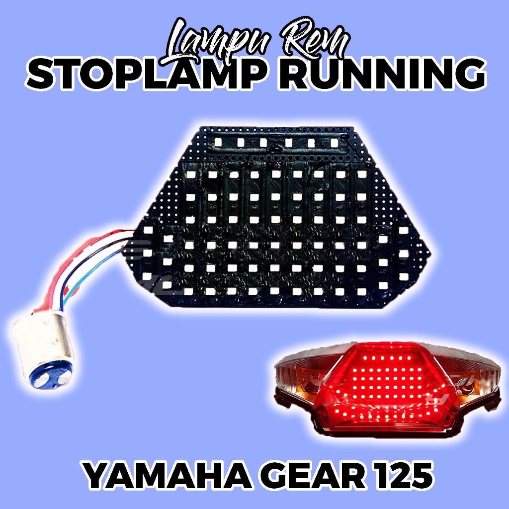 PNP! LAMPU STOPLAMP RUNNING YAMAHA GEAR 125 TINGGAL PASANG/ LAMPU REM BELAKANG YAMAHA GEAR VARIASI L