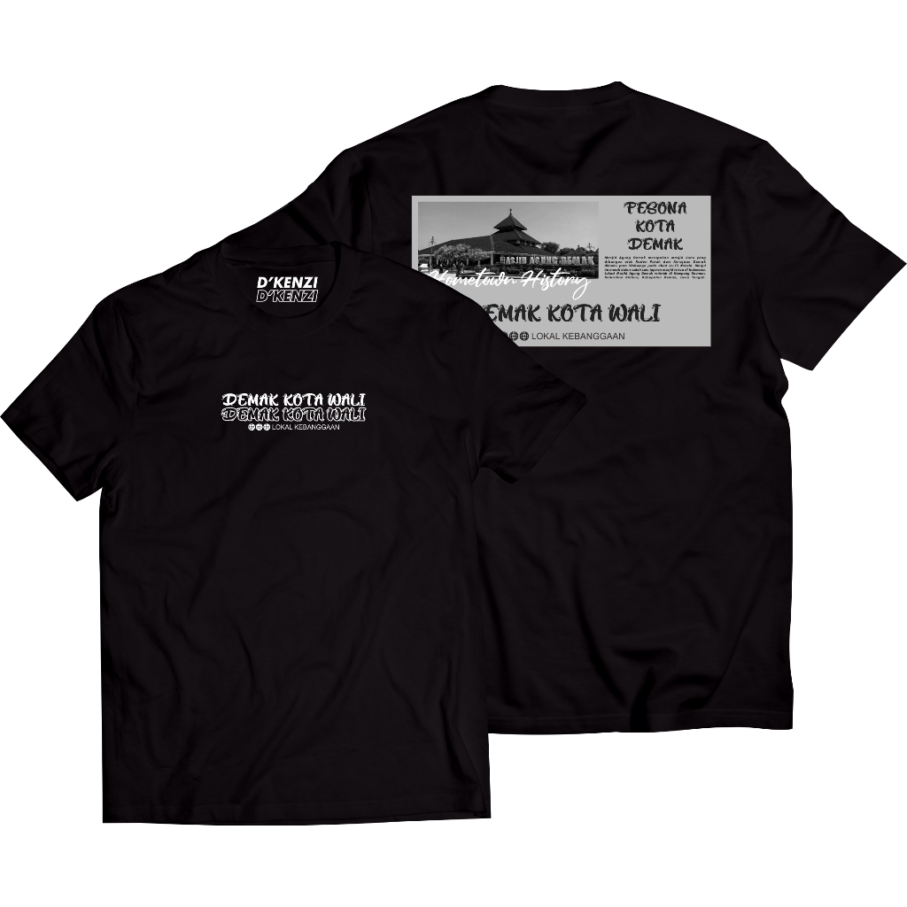 Kaos Demak Lokal Kebanggaan Tshirt Demak Kota Wali