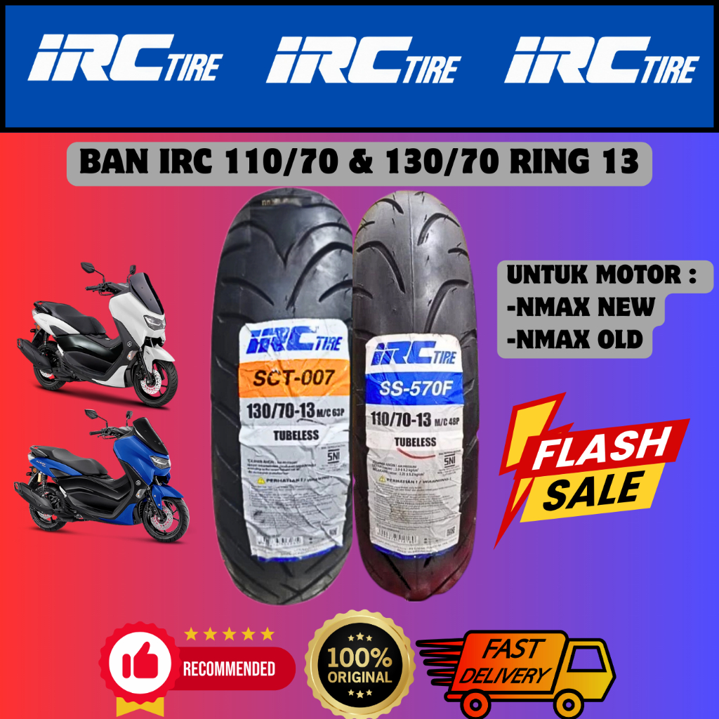 Ban Depan Belakang Motor Yamaha NMAX ( 110 70 13 & 130 70 13 ) IRC TUBELESS ORI Free Pentil