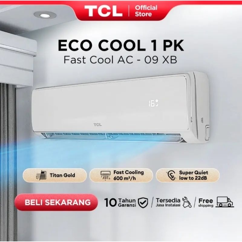 AC TCL 1 PK TAC-09CSDXS + PASANG /AC MURAH 1PK