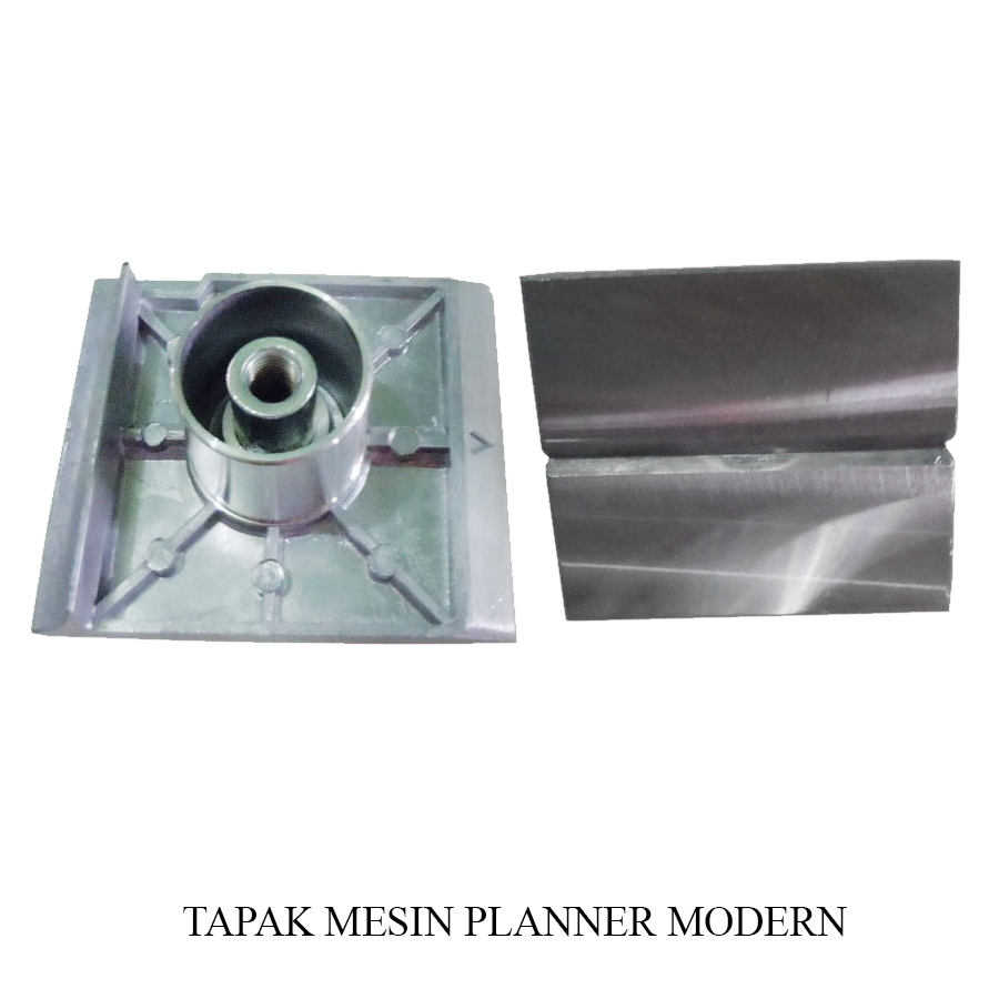 TAPAK MESIN PLANER - TAPAK MESIN KETAM MODERN.