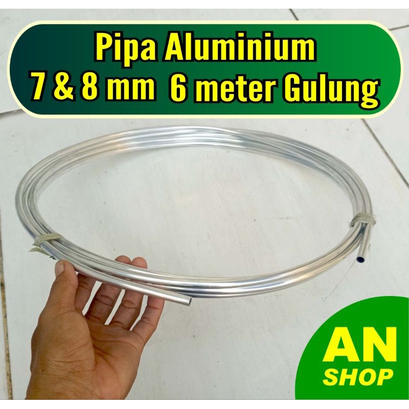 Pipa aluminium 8 mm dan 7 mm panjang 6 meter  gulung