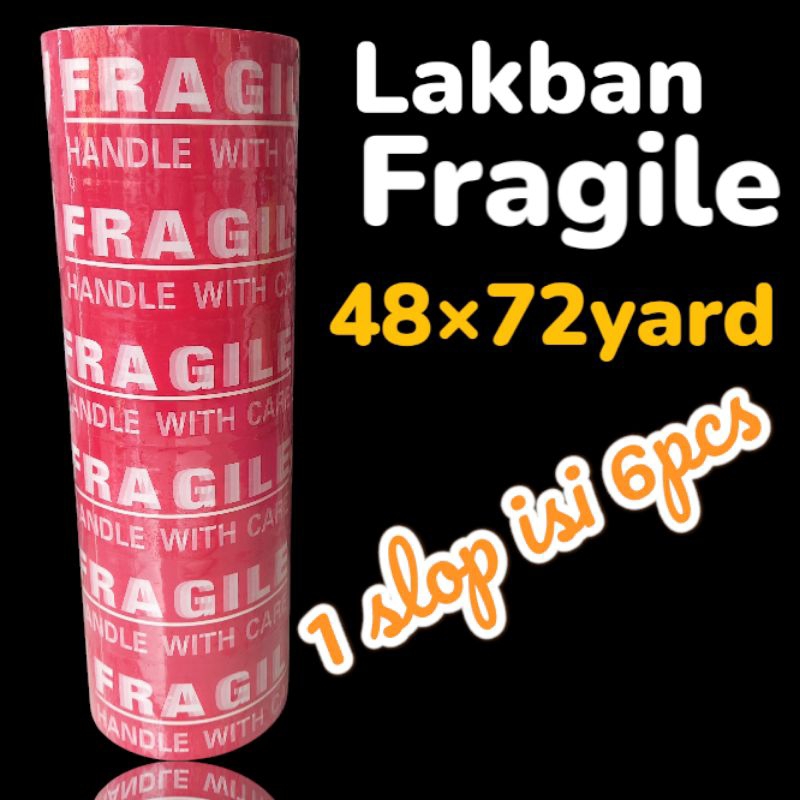 

lakban fragile unboxing 48mm×72 yard 1 slop