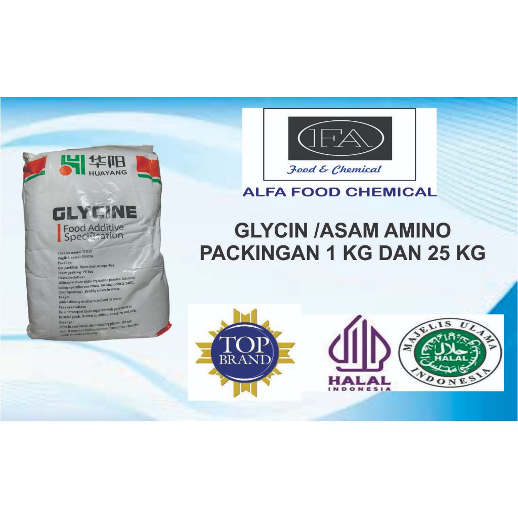 

GLYCIN/GLYSIN FOOD GRADE PACKINGAN 1 KG DAN 25 KG BERSERTIFIKAT HALAL MUI