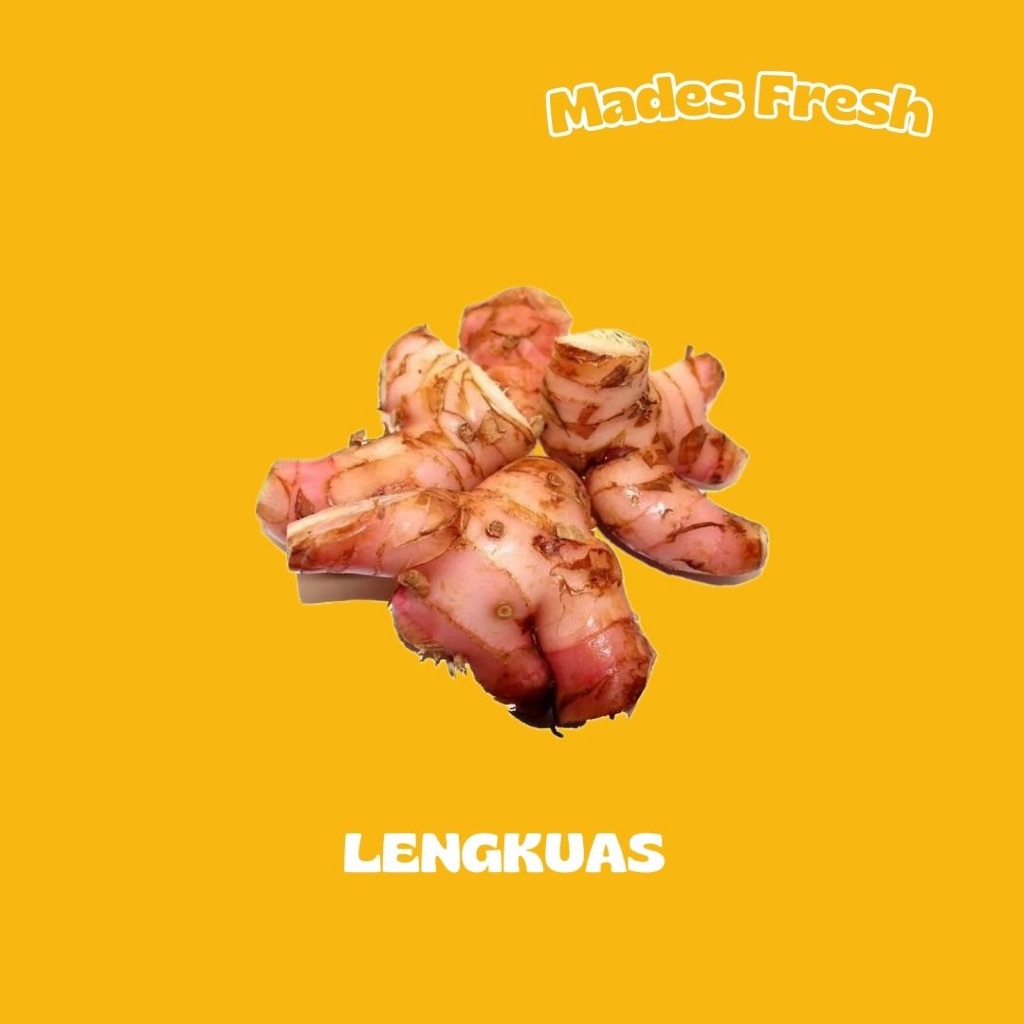 

Lengkuas MadesFresh