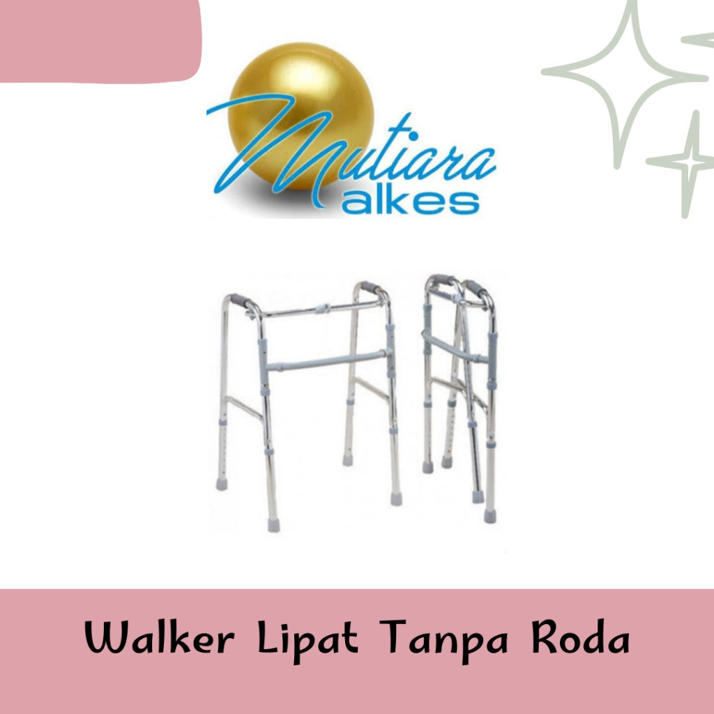 (MUTIARA ALKES) Walker Tanpa Roda / Alat Bantu Jalan / Walker Lipat / Tongkat Jemuran / Walker Gerak
